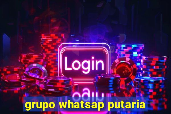 grupo whatsap putaria