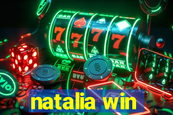 natalia win