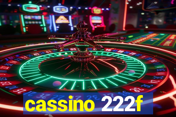 cassino 222f