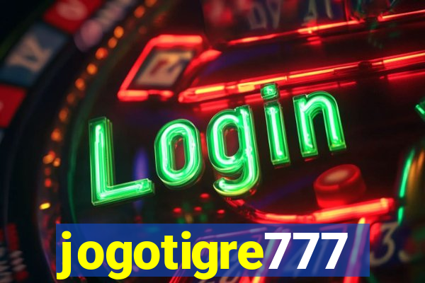 jogotigre777