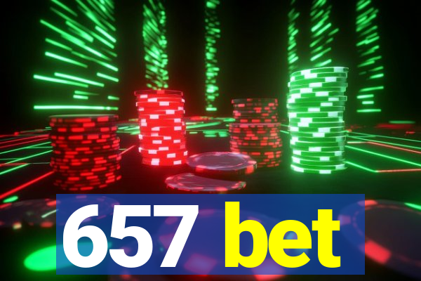 657 bet