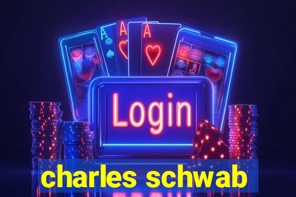 charles schwab