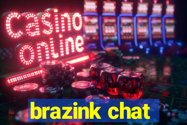 brazink chat