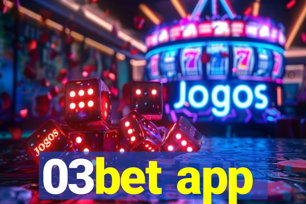 03bet app