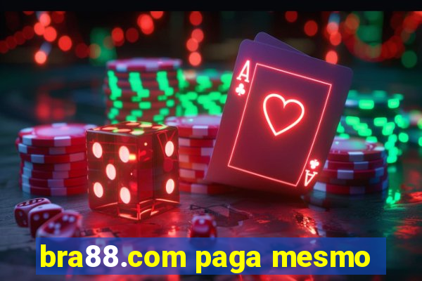 bra88.com paga mesmo