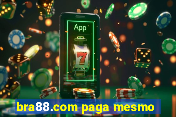 bra88.com paga mesmo