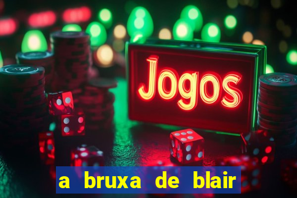 a bruxa de blair 1999 filme completo dublado