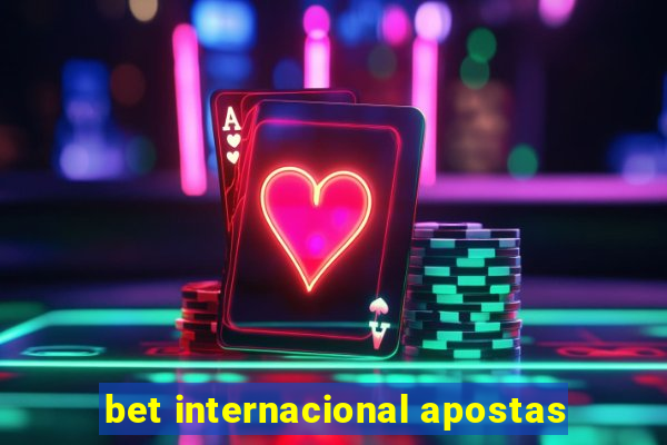 bet internacional apostas