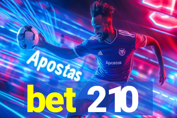 bet 210