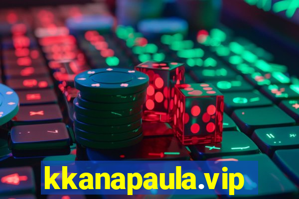 kkanapaula.vip