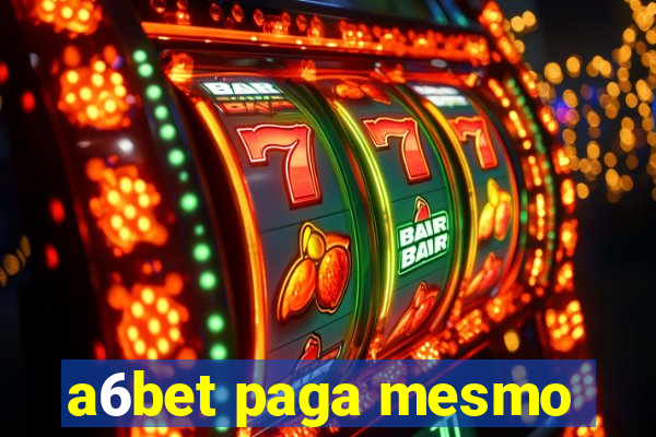 a6bet paga mesmo