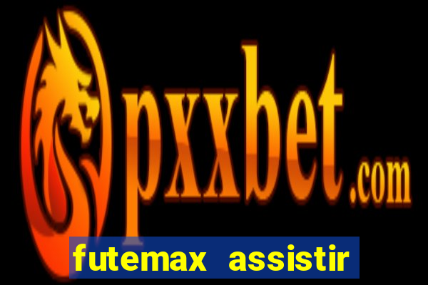 futemax assistir real madrid