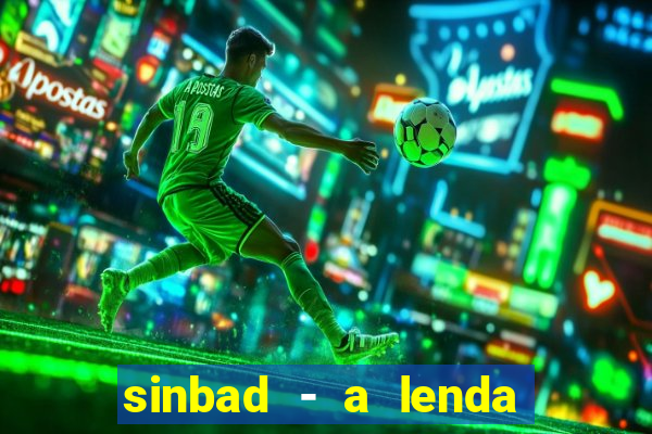 sinbad - a lenda dos sete mares filme completo dublado