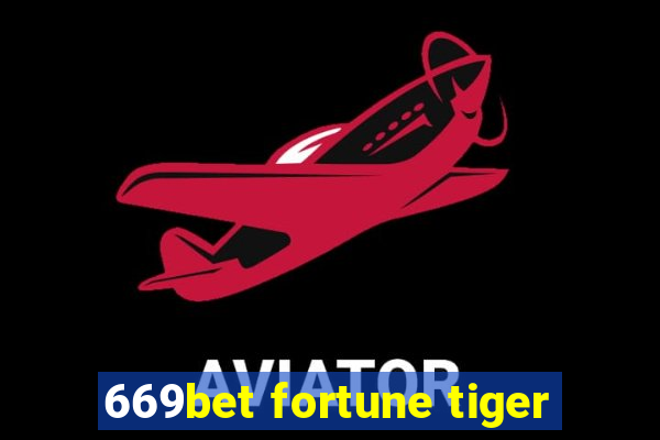 669bet fortune tiger