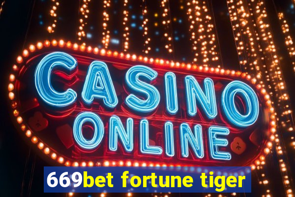 669bet fortune tiger