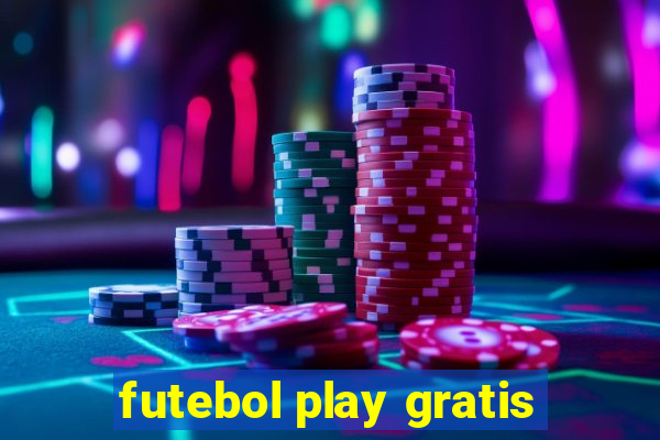 futebol play gratis