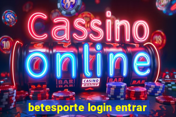 betesporte login entrar