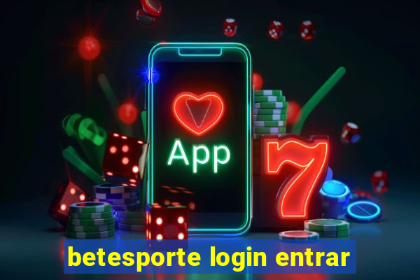 betesporte login entrar