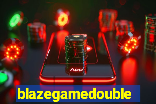 blazegamedouble