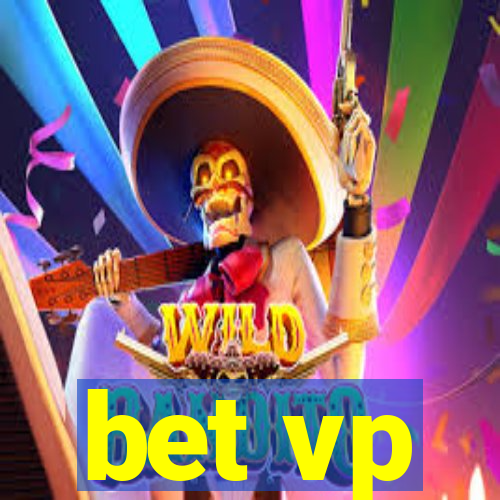 bet vp