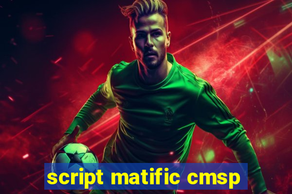 script matific cmsp