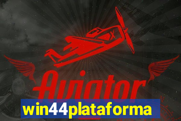 win44plataforma