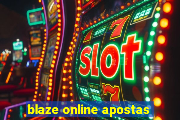 blaze online apostas