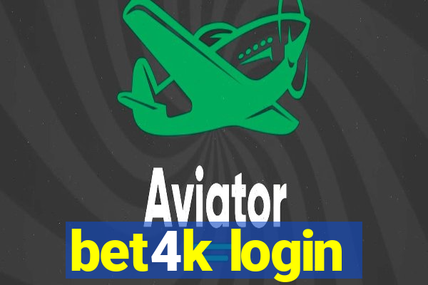 bet4k login