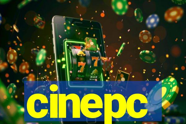 cinepc