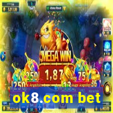 ok8.com bet