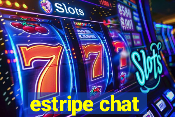 estripe chat