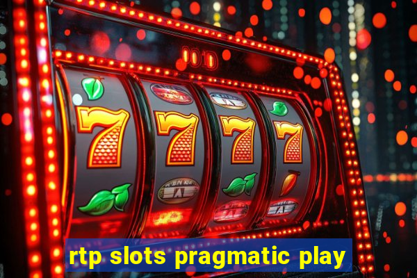 rtp slots pragmatic play