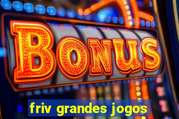 friv grandes jogos