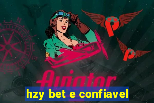 hzy bet e confiavel