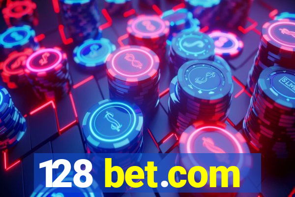 128 bet.com