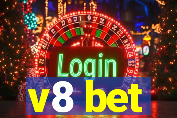 v8 bet