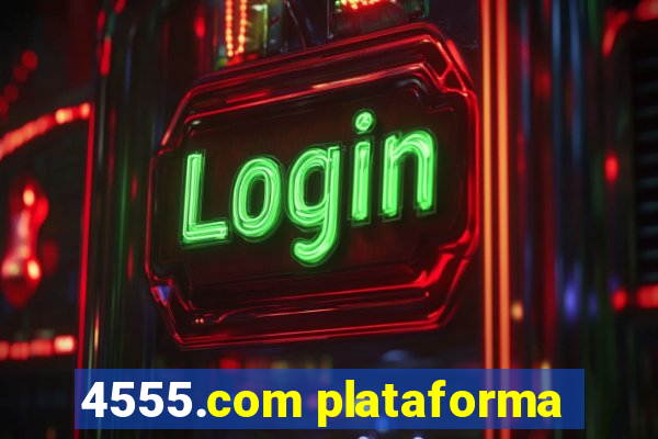 4555.com plataforma