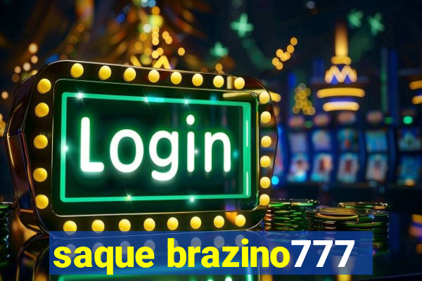 saque brazino777