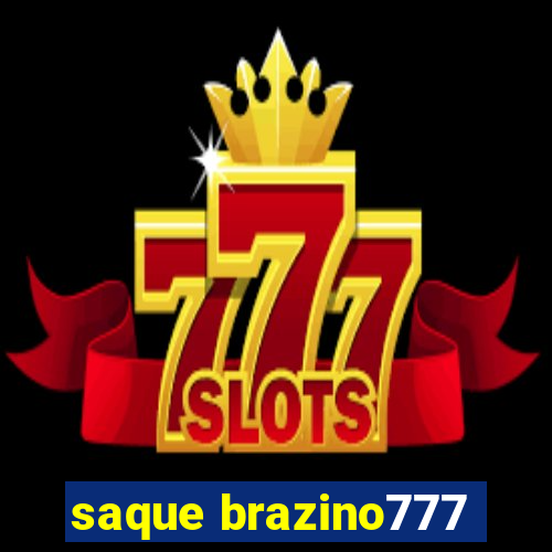 saque brazino777