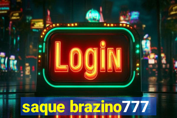 saque brazino777