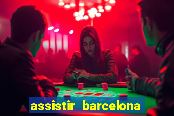 assistir barcelona x liverpool futemax