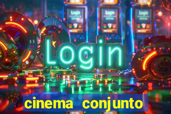 cinema conjunto nacional brasilia