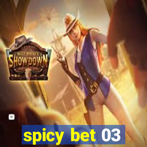 spicy bet 03