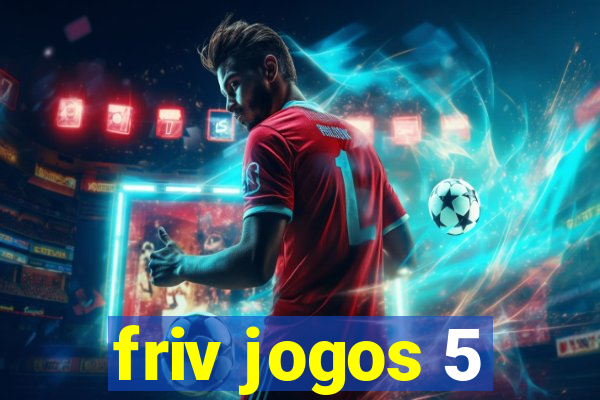 friv jogos 5