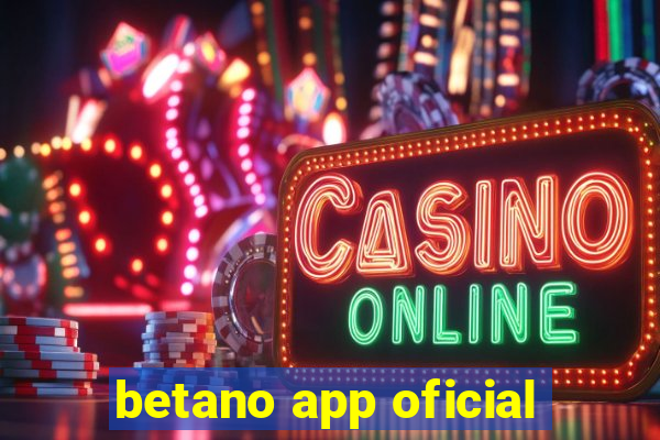 betano app oficial