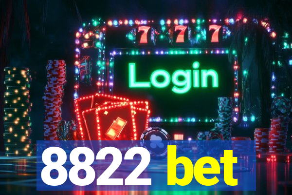 8822 bet