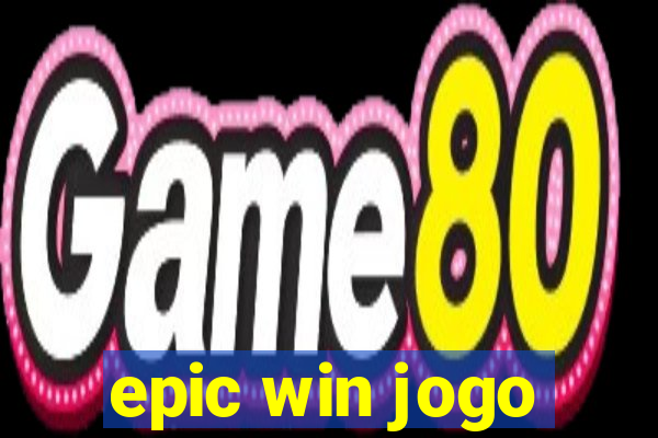 epic win jogo