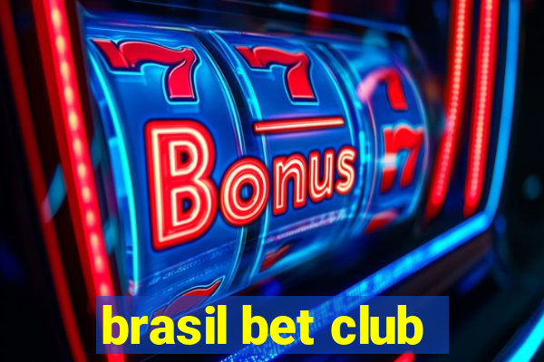 brasil bet club