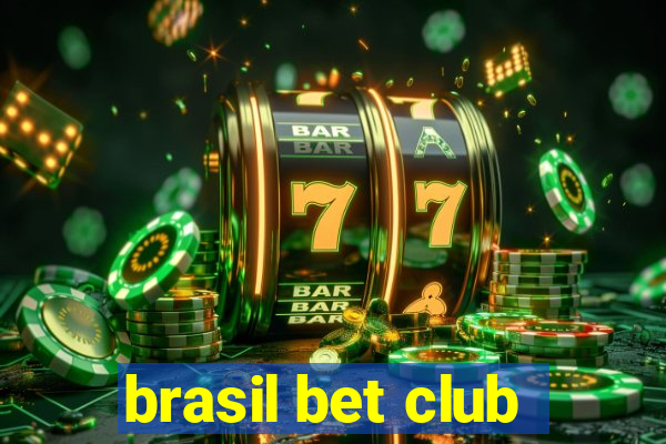 brasil bet club