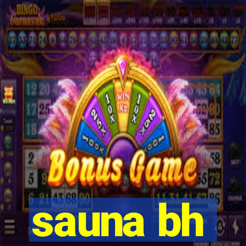 sauna bh